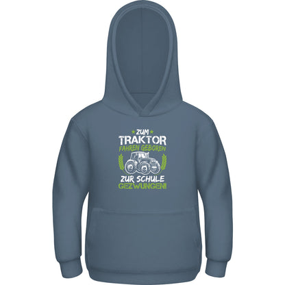 Kinder Hoodie Einschulung Traktor – Zum Traktor fahren geboren