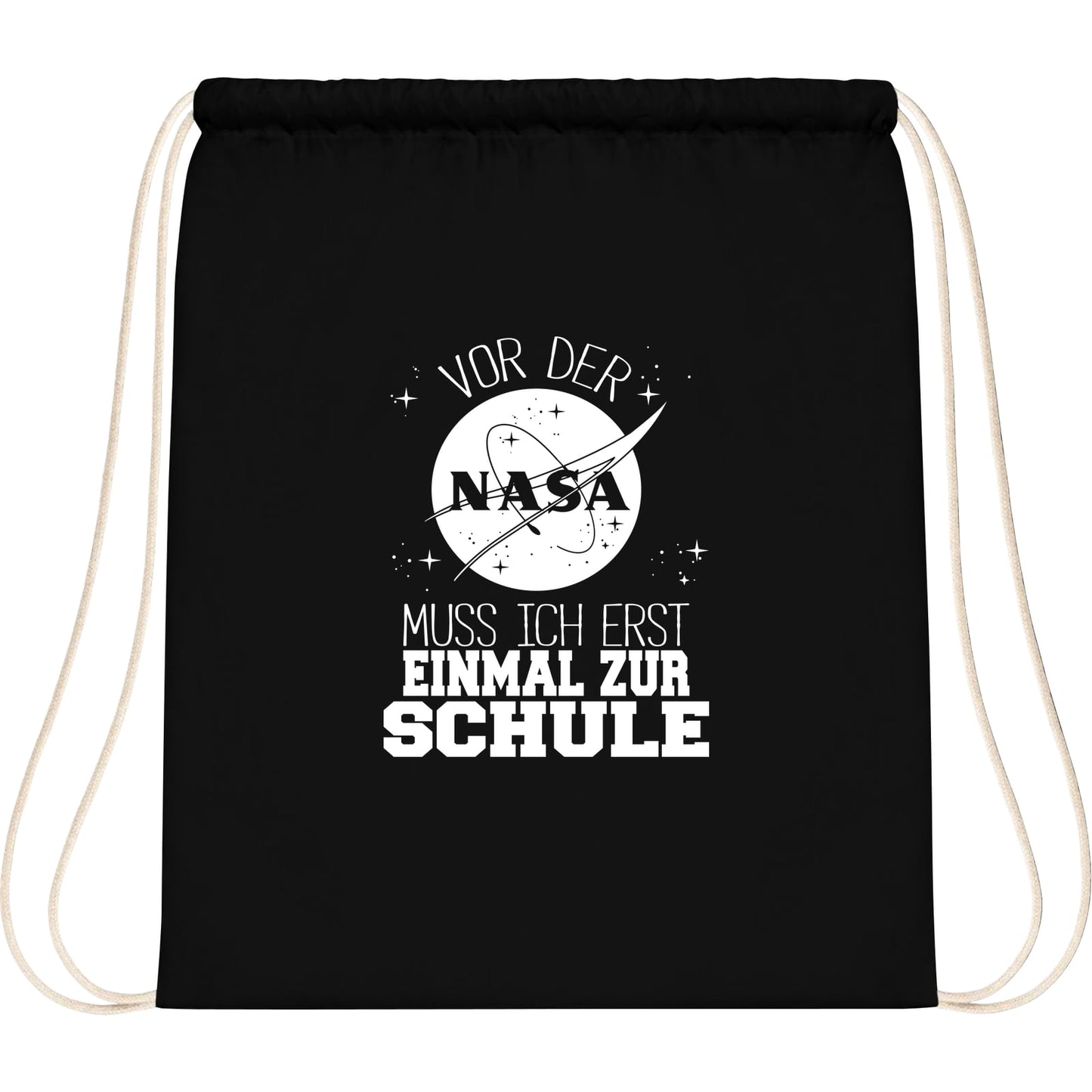 Turnbeutel Einschulung NASA Astronaut – Vor der NASA muss ich erst einmal zur Schule
