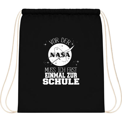 Turnbeutel Einschulung NASA Astronaut – Vor der NASA muss ich erst einmal zur Schule