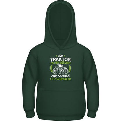 Kinder Hoodie Einschulung Traktor – Zum Traktor fahren geboren