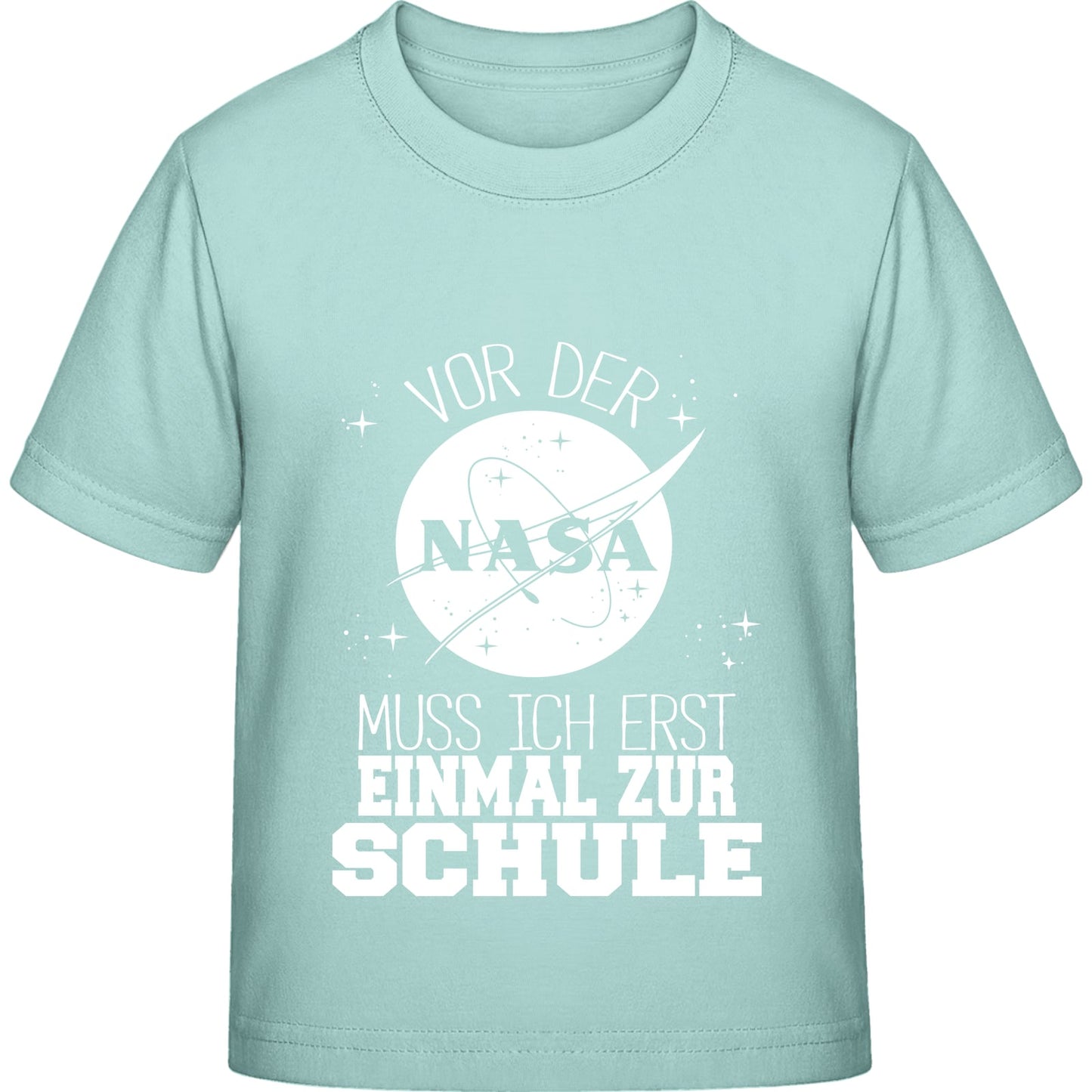 Kinder T-Shirt Einschulung NASA – Vor der NASA muss ich erst zur Schule