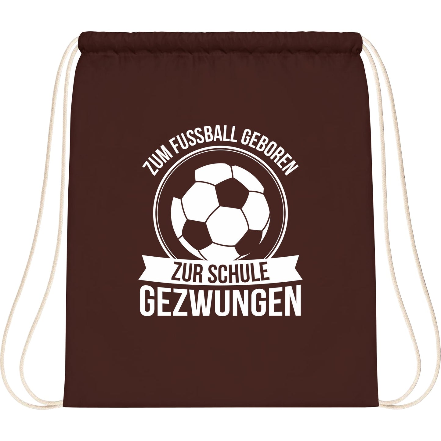 Turnbeutel Einschulung Fußball – Zum Fußball geboren zur Schule gezwungen