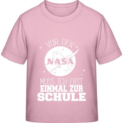 Kinder T-Shirt Einschulung NASA – Vor der NASA muss ich erst zur Schule