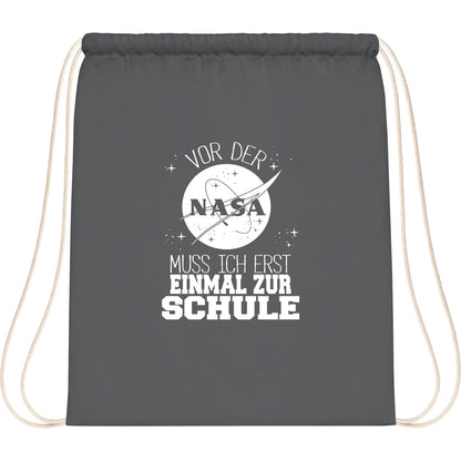 Turnbeutel Einschulung NASA Astronaut – Vor der NASA muss ich erst einmal zur Schule
