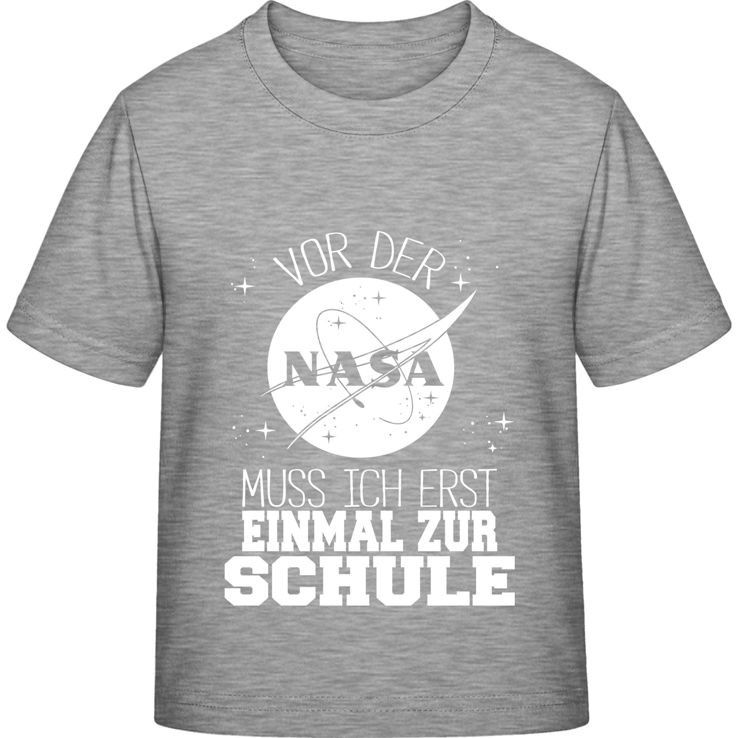 Kinder T-Shirt Einschulung NASA – Vor der NASA muss ich erst zur Schule