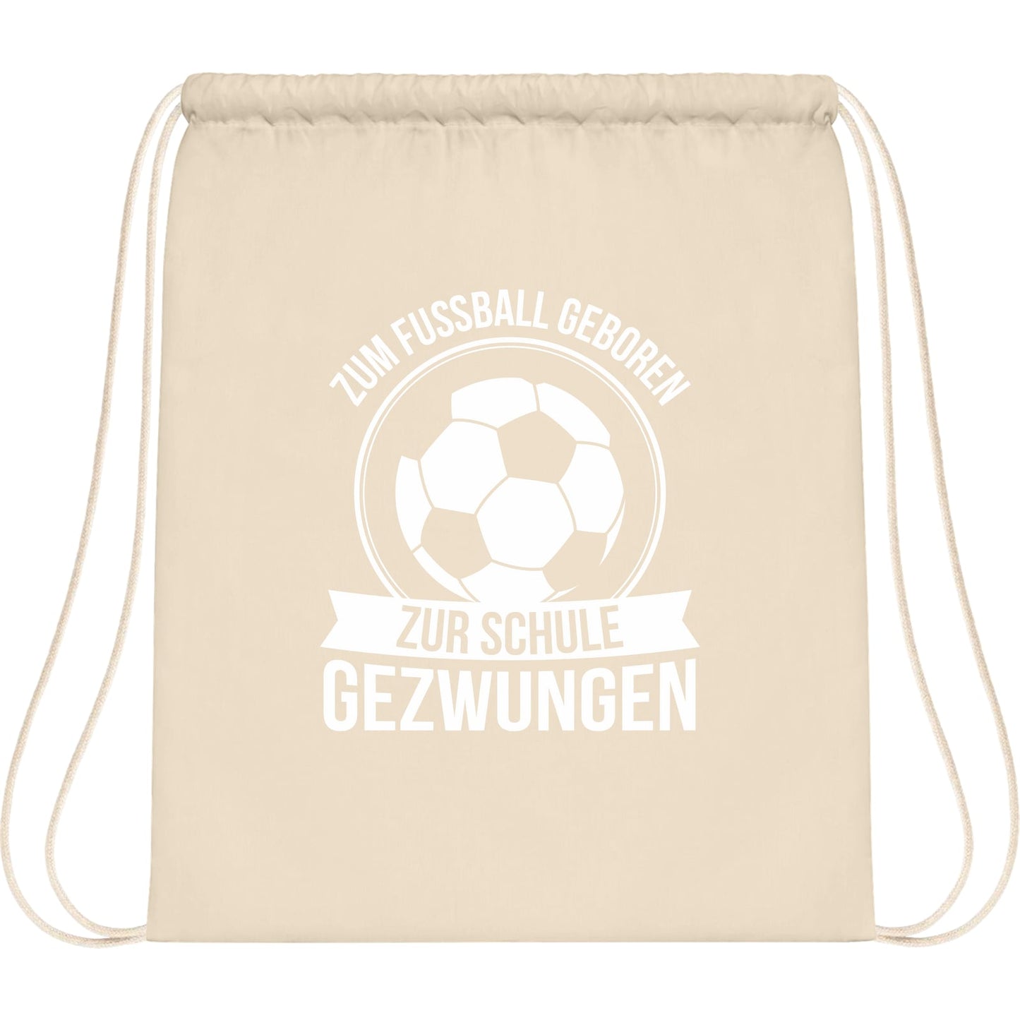 Turnbeutel Einschulung Fußball – Zum Fußball geboren zur Schule gezwungen