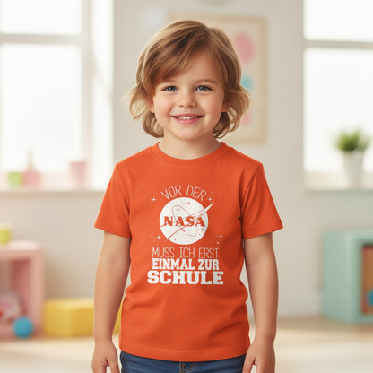 Kinder T-Shirt Einschulung NASA – Vor der NASA muss ich erst zur Schule