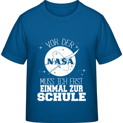 Kinder T-Shirt Einschulung NASA – Vor der NASA muss ich erst zur Schule