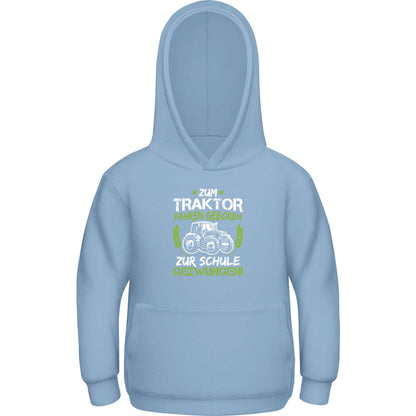 Kinder Hoodie Einschulung Traktor – Zum Traktor fahren geboren