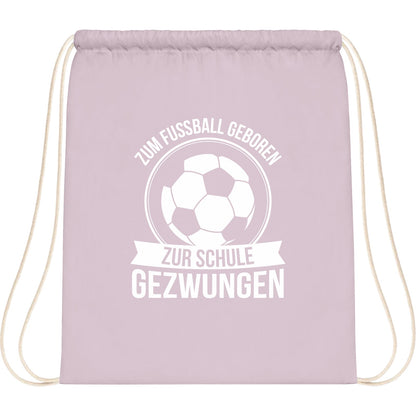 Turnbeutel Einschulung Fußball – Zum Fußball geboren zur Schule gezwungen