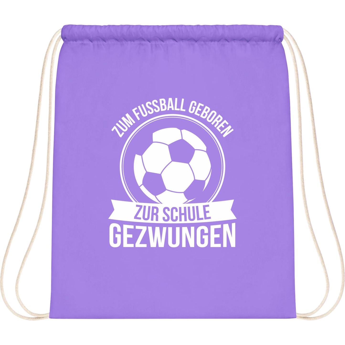Turnbeutel Einschulung Fußball – Zum Fußball geboren zur Schule gezwungen