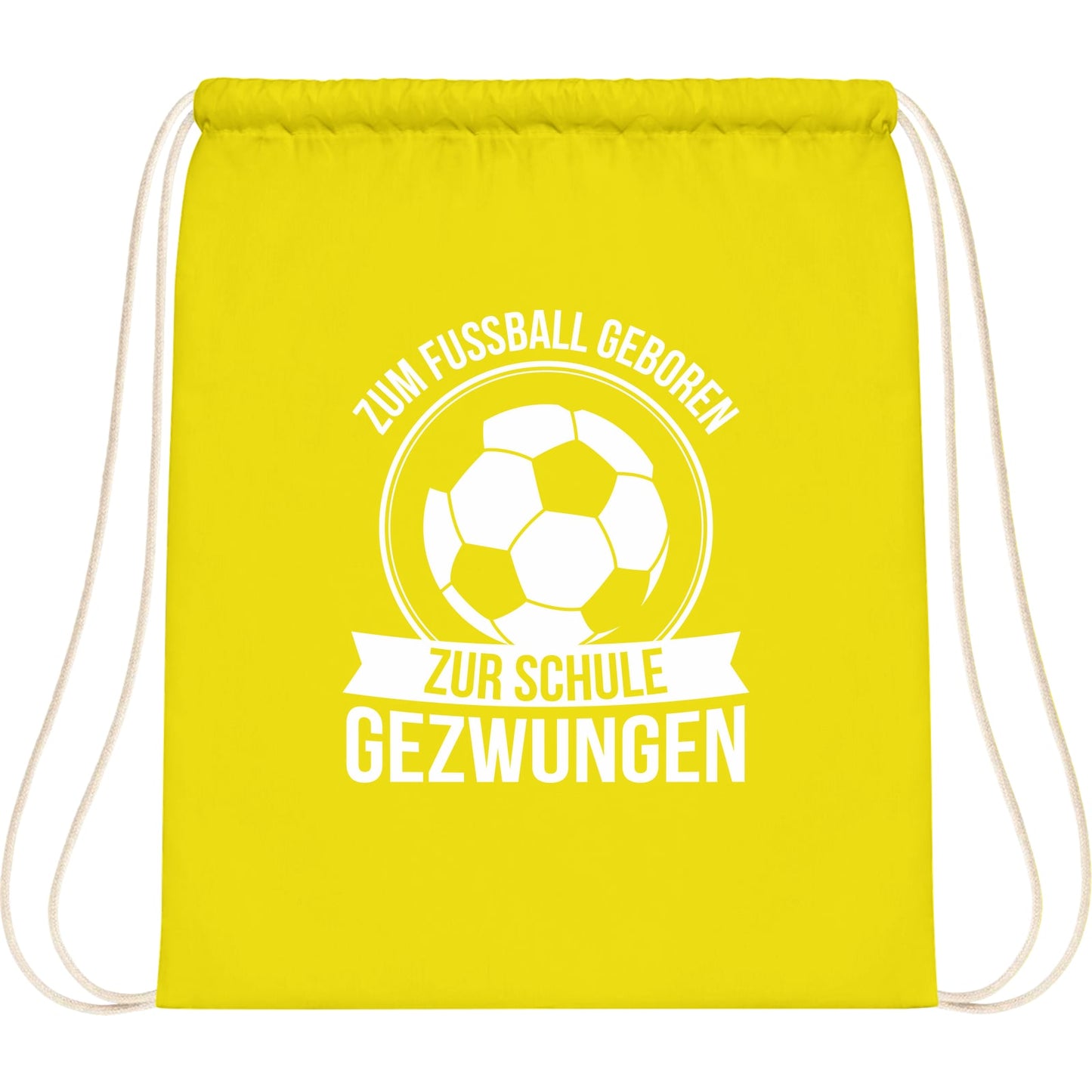 Turnbeutel Einschulung Fußball – Zum Fußball geboren zur Schule gezwungen